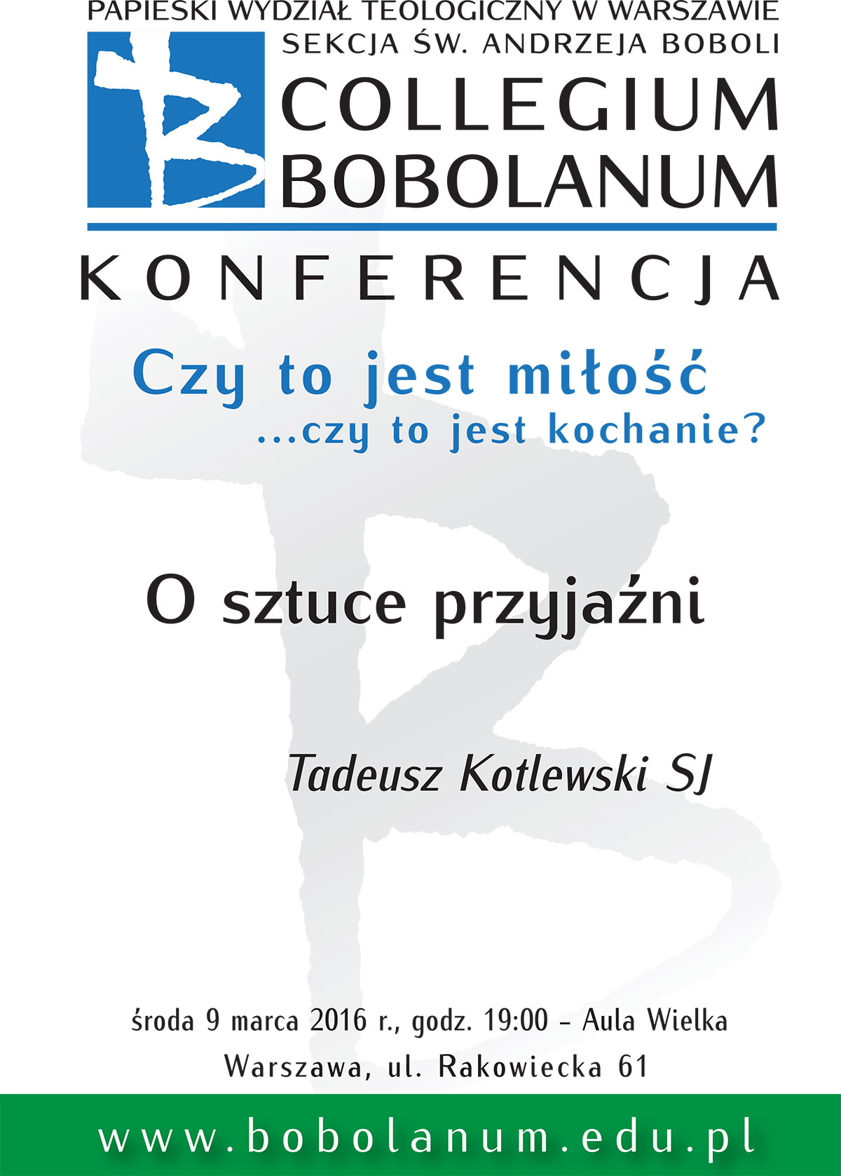 2016-03-09 Tadeusz Kotlewski SJ, O sztuce przyjaźni